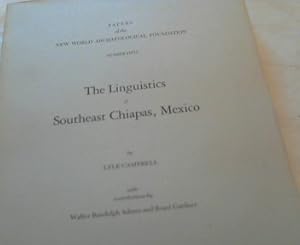 THE LINGUISTICS OF SOUTHEAST CHIAPAS MEXICO Papers of the New World Archaeological Foundation Num...