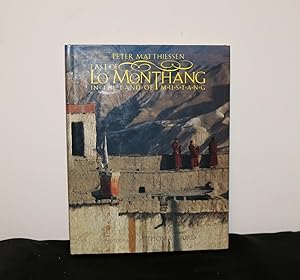 Seller image for East of Lo Monthang; In the Land of the Mustang for sale by The Reluctant Bookseller