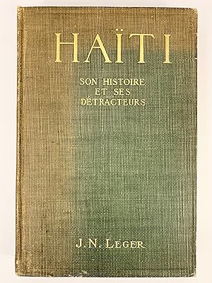 Haiti Son Histoire et Ses Detracteurs