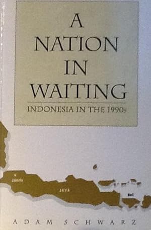 Bild des Verkufers fr A Nation in Waiting Indonesia in the 1990s zum Verkauf von Artful Dodger Books