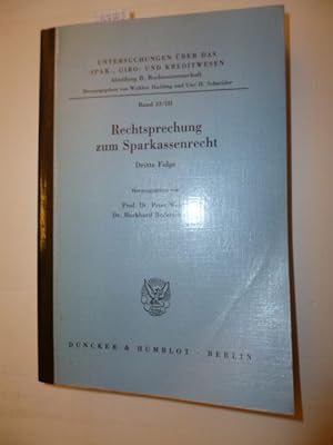Seller image for Rechtsprechung zum Sparkassenrecht.: Dritte Folge. for sale by Gebrauchtbcherlogistik  H.J. Lauterbach
