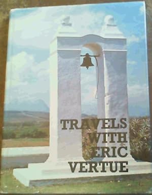 Seller image for Travels With Eric Vertue for sale by Chapter 1