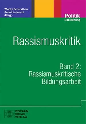 Bild des Verkufers fr Rassismuskritik : Rassismuskritische Bildungsarbeit zum Verkauf von AHA-BUCH GmbH