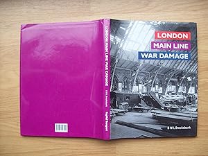 Image du vendeur pour London Main Line War Damage mis en vente par Tony Earl Books