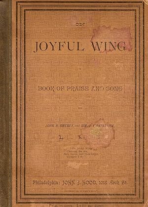 Joyful Wing-Book of Praise and Song