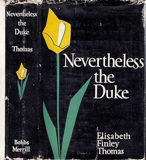 Imagen del vendedor de Nevertheless the Duke a la venta por Babylon Revisited Rare Books
