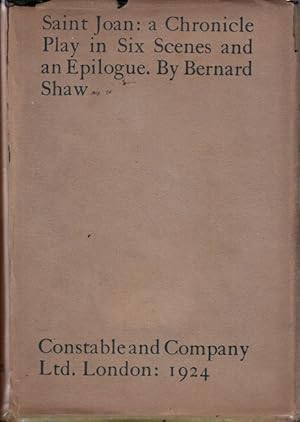 Saint Joan: a Chronicle Play in Six Scenes and an Epilogue [SIGNED ASSOCIATION COPY]
