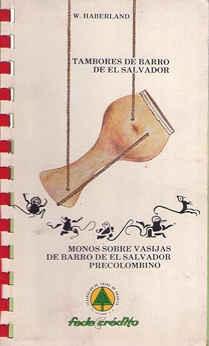 TAMBORES DE BARRO DE EL SALVADOR - MONOS SOBRE VASIJAS DE BARRO DE EL SALVADOR PRECOLOMBINO / MAR...