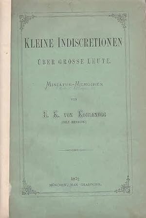Seller image for Kleine Indiscretionen ber groe Leute. - Miniatur-Memoiren. for sale by Antiquariat Carl Wegner