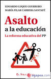 Immagine del venditore per Asalto a la educacin : la reforma educativa del PP venduto da AG Library