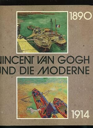 Imagen del vendedor de Vincent van Gogh und die Moderne-1890-1914. Ausstellung im Museum Flkwang,Essen 11.August 1990-4.November 1990. a la venta por Umbras Kuriosittenkabinett