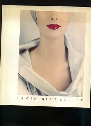 Image du vendeur pour Erwin Blumenfeld. Katalog zur Ausstellung in Folkwang Museum, Essen. Erwin Blumenfeld (1897-1969) gehrte zu den gefragtesten und bestbezahlten Modefotografen seiner Zeit. Vogue, Harper's Bazaar, Cosmopolitan und Life waren seine Auftraggeber. mis en vente par Umbras Kuriosittenkabinett