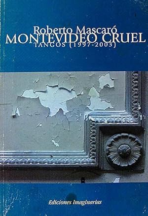 Bild des Verkufers fr Montevideo Cruel zum Verkauf von LibroUsado | TikBooks