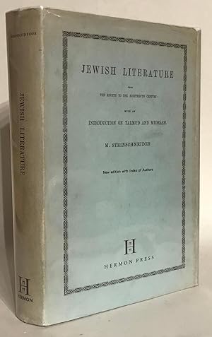 Image du vendeur pour Jewish Literature from the Eighth to the Eighteenth Century: With an Introduction on Talmud and Midrash. mis en vente par Thomas Dorn, ABAA