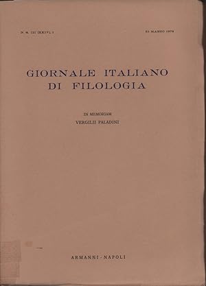 Giornale italiano di filologia. (Nuova serie III [XXIV], 1: In memoriam Vergilii Paladini. (Red.:...