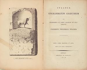 Sylloge epigrammatum Graecorum. Ex marmoribus et libris collegit et illustravit Fridericus Theoph...
