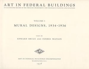 Seller image for Art in federal buildings. An illustrated record of the Treasury Department's new program in painting and sculpture. VOL. 1: Mural designs, 1934-1936. for sale by Antiquariat Reinhold Pabel