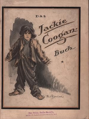 Das Jackie Coogan Buch. Mit 25 Illustrationen.