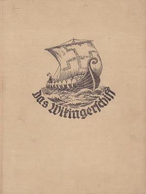 Das Wikingerschiff. JG 1. Monatsschrift für unsere Deutsche Jugend. Zusammmengestellt von Luise R...