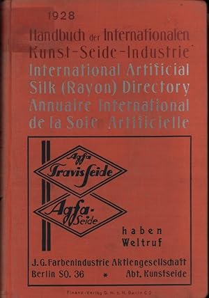 Handbuch der Internationalen Kunst-Seide-Industrie. International Artificial Silk (Rayon) Directo...