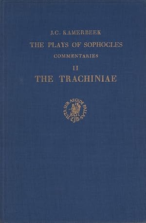 Bild des Verkufers fr The plays of Sophocles. Commentaries. (English translation). VOL. 2: The Trachiniae. (REPRINT of the 1. edition 1959). zum Verkauf von Antiquariat Reinhold Pabel