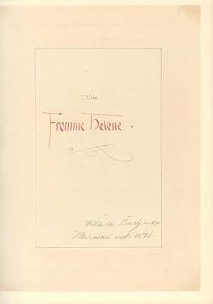 Die fromme Helene. FAKSIMILE der Handschrift [Wiedensahl 1871]. Hrsg. von Friedrich Bohne.