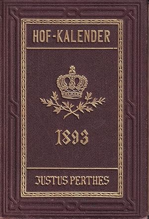 Gothaischer Genealogischer Hofkalender nebst diplomatisch-statistischem Jahrbuch. JG. 1, 1893.