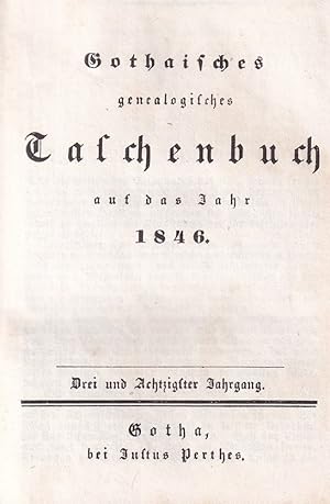 Gothaisches genealogisches Taschenbuch auf das Jahr 1846. JG. 83.