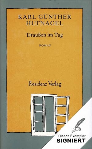 Image du vendeur pour Drauen im Tag. Roman. mis en vente par Antiquariat Reinhold Pabel