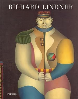Richard Lindner. Paintings and watercolors 1948-1977. With an essay by Peter Selz (Richard Lindne...