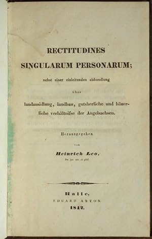 Rectitudines singularum personarum;. nebst einer einleitenden abhandlung über landansidlung, land...