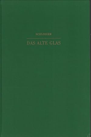 Image du vendeur pour Das alte Glas. Ein Handbuch fr Sammler und Liebhaber. 2. Aufl. mis en vente par Antiquariat Reinhold Pabel