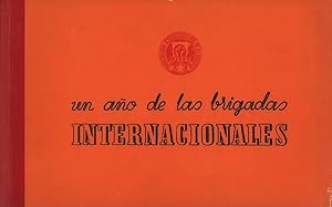 Un año de las brigadas internacionales. [Ein Jahr internationale Brigaden]. REPRINT der Ausgabe M...