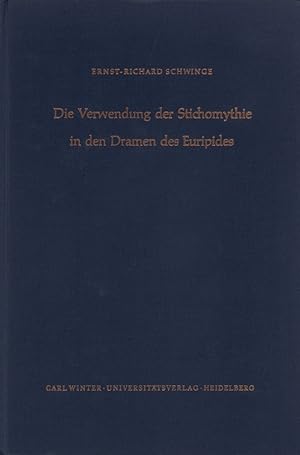 Bild des Verkufers fr Die Verwendung der Stichomythie in den Dramen des Euripides. zum Verkauf von Antiquariat Reinhold Pabel