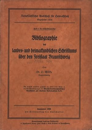 Bibliographie des landes- und heimatkundlichen Schrifttums über den Freistaat Braunschweig. Hrsg....