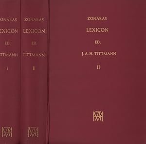 Iohannis Zonarae Lexicon. Ex tribus codicibus manuscriptis. Nunc primum ed., observationibus illu...