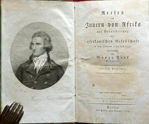 Reisen im Innern von Afrika. Auf Veranstaltung der afrikanischen Gesellschaft in den Jahren 1795-...