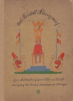 Des Kindes Königreich. Ein Bilderbuch von Ilse v. Wild. Mit alten Liedern und Reimen.
