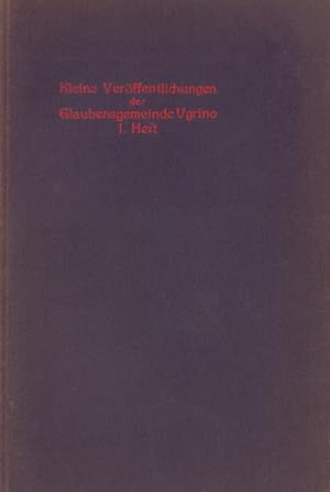 Bild des Verkufers fr Verfassung und Satzungen der Glaubensgemeinde Ugrino. Knstlerische Verantwortung: Gottlieb Harms. Juristische Verantwortung: F. Jrgensen. zum Verkauf von Antiquariat Reinhold Pabel