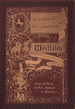Das malerische und romantische Westfalen. Neu bearb. von Levin Ludwig Schücking. 4. Aufl.
