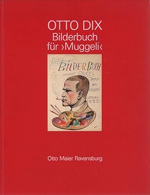 Bilderbuch für "Muggeli". (Hrsg. v. Wendelin Renn).