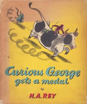Curious George gets a medal. (3rd. printing).