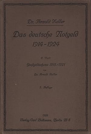 Das deutsche Notgeld 1914-1924. TEIL IV: Großgeldscheine 1918/1921. 2. Aufl.