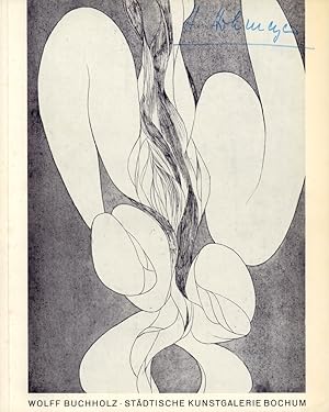 Seller image for Wolff Buchholz. Malerei, Grafik. [Ausstellung]: 1. - 30.4.1967, Stdtische Kunstgalerie Bochum. for sale by Antiquariat Reinhold Pabel