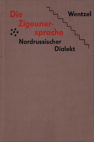 Die Zigeunersprache. (Nordrussischer Dialekt). (Aus dem Russischen von Erika Klemm).