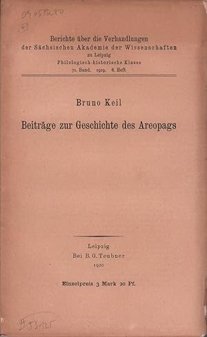 Bild des Verkufers fr Beitrge zur Geschichte des Areopags. (Vorgetragen fr die "Berichte" am 14. November 1919. zum Verkauf von Antiquariat Reinhold Pabel