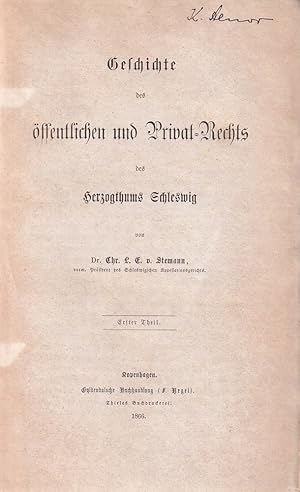 Geschichte des öffentlichen und Privat-Rechts des Herzogthums Schleswig. 3 Teile in 3 Bdn.