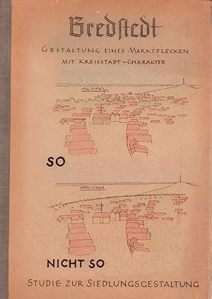 Bild des Verkufers fr Bredstedt. Gestaltung eines Marktflecken mit Kreisstadt-Charakter. TYPOSKRIPT. zum Verkauf von Antiquariat Reinhold Pabel