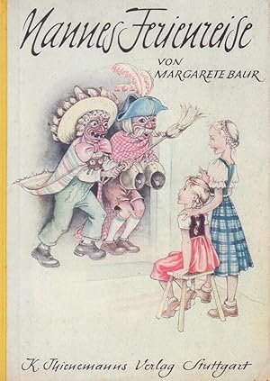 Nannes Ferienreise. Mit vielen Textzeichnungen von Robert Mayer-Klaucke u. Marianne Schneegans. (...