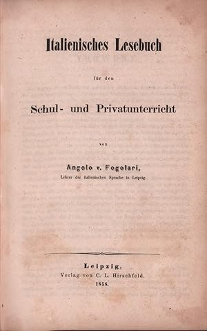 Italienisches Lesebuch für den Schul- und Privatunterricht.